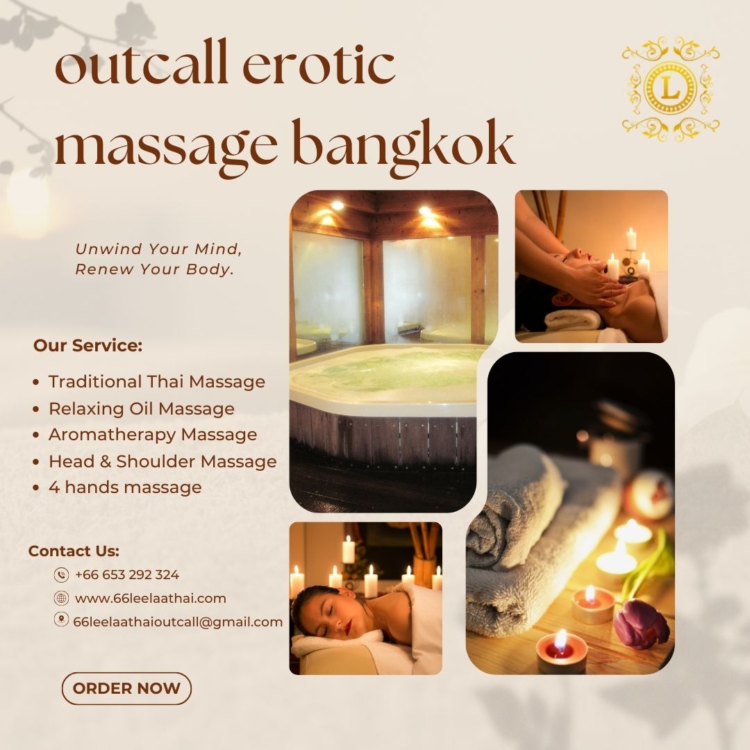 outcall erotic massage bangkok