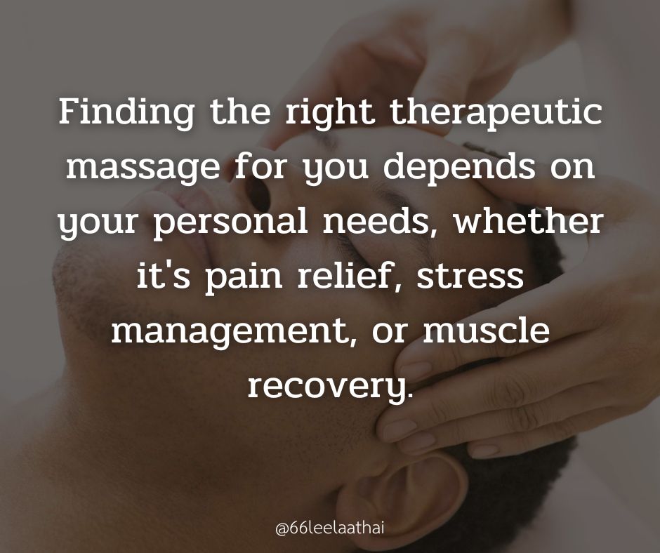 Best Therapeutic Massage for You