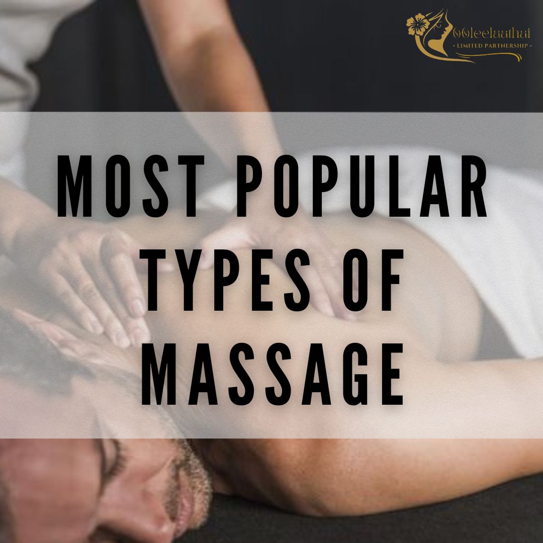 Most Popular Types of Massage