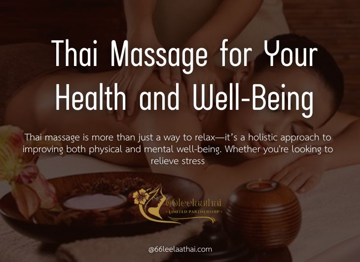 Thai Massage for Your Health and Well-Being